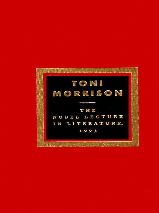 Title details for The Nobel Lecture In Literature, 1993 by Toni Morrison - Wait list